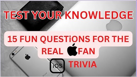 15 fun Apple Trivia questions - Test your Apple knowledge