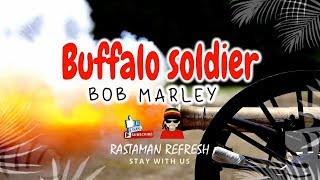 Bob Marley - Buffalo Soldier (LYRICS) 🎵