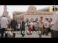 Explainer: Why Xinjiang is so important to China