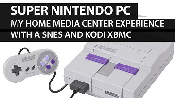 Super Nintendo PC! Super Nintendo Running Kodi XBMC: My Home Media Experience with a SNES and Kodi