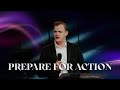 Prepare For Action | George Chechelnitskiy | Church of Truth