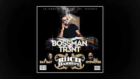 Bossman Tr3nt — Monday Ta Sunday (Feat. B3)