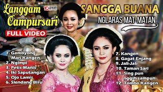 Langgam Campursari Sangga Buana '' Gambyong Mari Kangen'' Full Video ''