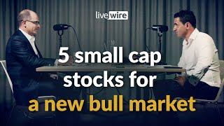 Chris Stott’s 5 high conviction stocks for the new bull market screenshot 2