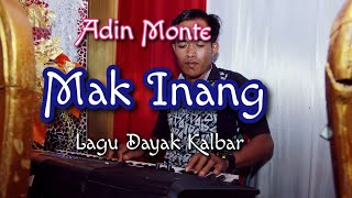 Lagu Dayak KalBar MAK INANG