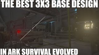 THE BEST 3X3 BASE DESIGN IN ARK SURVIVAL EVOLVED