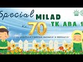 Zonasi  ep 21 special milad tk aba 1 gresik ke 70