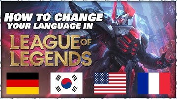 How to change your language in League of Legends