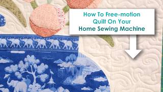 Guide to free motion quilting on a home sewing machine It s easier than you think