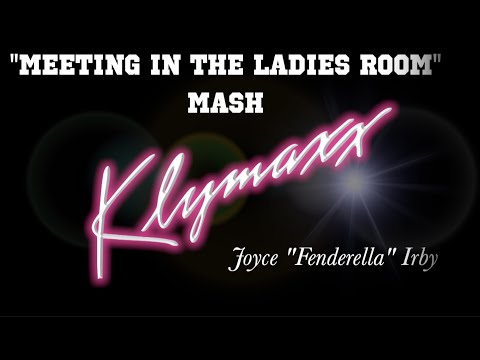 LIVE! "Meeting In The Ladies Room" Mash Klymaxx / Joyce Irby