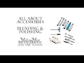 Accessory Series: Blending and Polishing