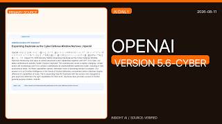 OpenAI launches Daybreak tiers and GPT-5.6-Cyber | AI Daily Brief | 2026-08-11
