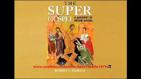 The Super Gospel, by Robert C Ferrell (ENTIRE BOOK...