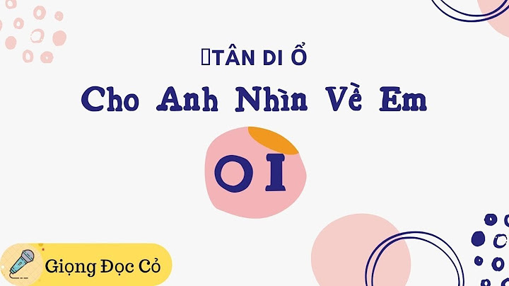 Cho anh nhìn về em review năm 2024