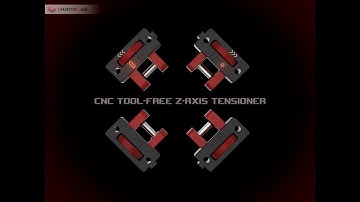 CNC Tool-free ZAxis Tensioner-Tighten or loosen the Z belts?