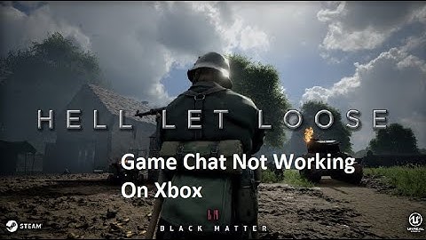 3 Methods to Fix Game Chat Audio in Hell Let Loose