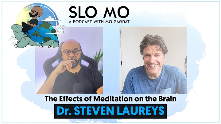 Dr. Steven Laureys - The Effects of Meditation on the Brain