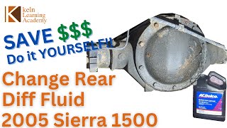 How To Change Rear Diff Oil 2005 Sierra 1500 GMT800 | 19992007 Silverado Avalanche Tahoe Yukon