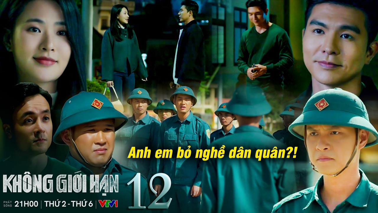 KHÔNG GIỚI HẠN tập 12 | Kiên thao thức chờ tin nhắn của Lam Anh, Lợi tức điên vì anh em bỏ dân quân