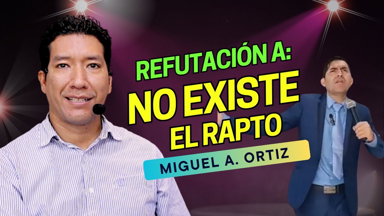 Respuesta a Miguel A. Ortiz ¿No existe el rapto?