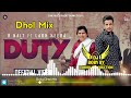 Duty | R Nait | Labh Heera | Dhol Mix | Lahoria Production | New Punjabi Song | Latest Punjabi Song Mp3 Song
