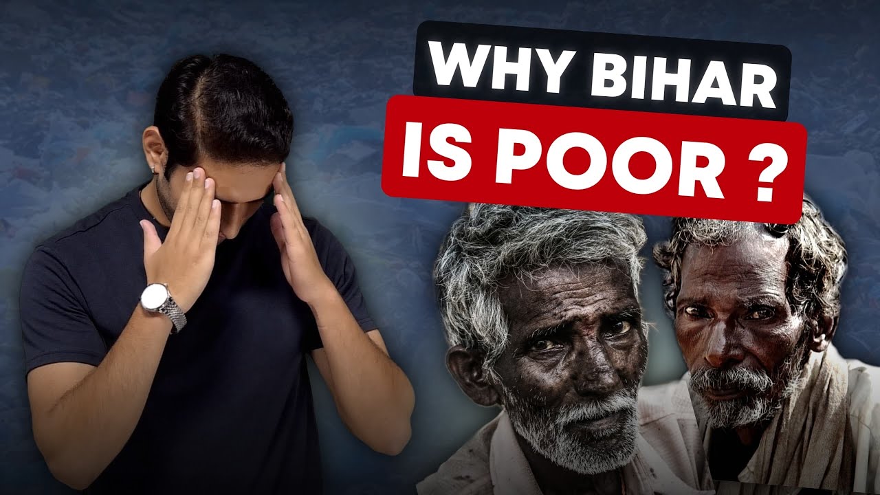 Why is Bihar so Poor? | How to fix Bihar? | Rajeev Joshi