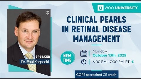 Clinical Pearls in Retinal Disease Management
