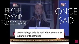 Recep Tayyip Erdoğan Once Said | Humor Resimi