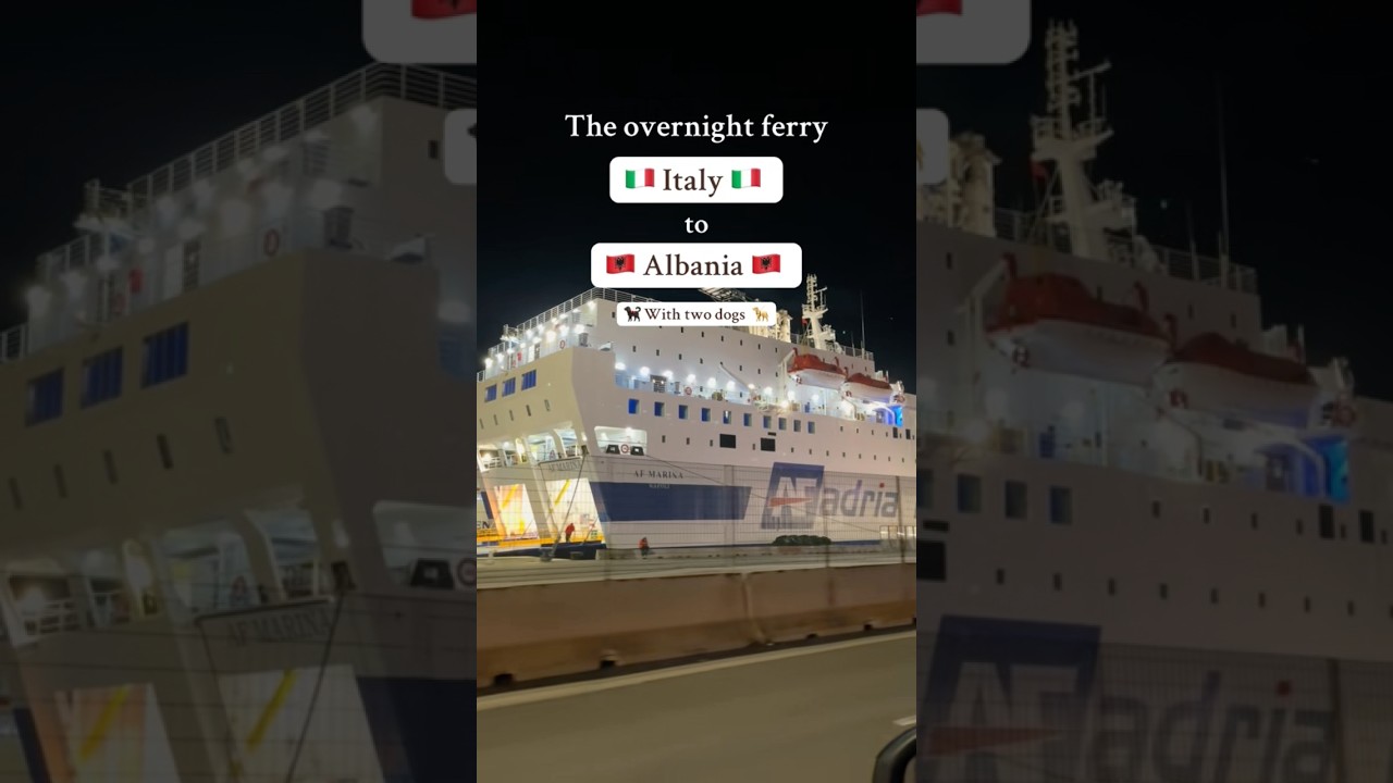 Getting the overnight ferry from Italy to Albania with TWO dogs! 🚐🦮 