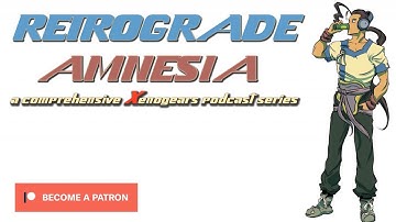 Xenogears Podcast 8: Oblivious to the Dire Nature of Captivity [Operation Aveh + The Tournament]