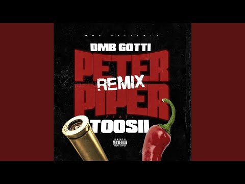 Peter Piper (Remix) (feat. Toosii)