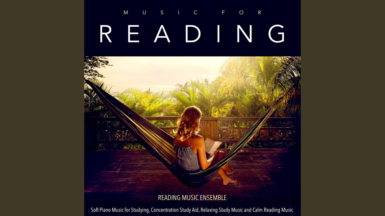 Reading Music and Concentration Music
