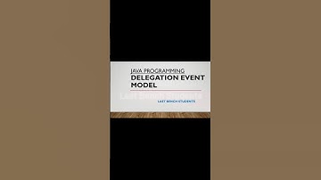 Delegation Event Model | JAVA | Detailed video in description👇| @LastBenchStudents3 #shorts #java