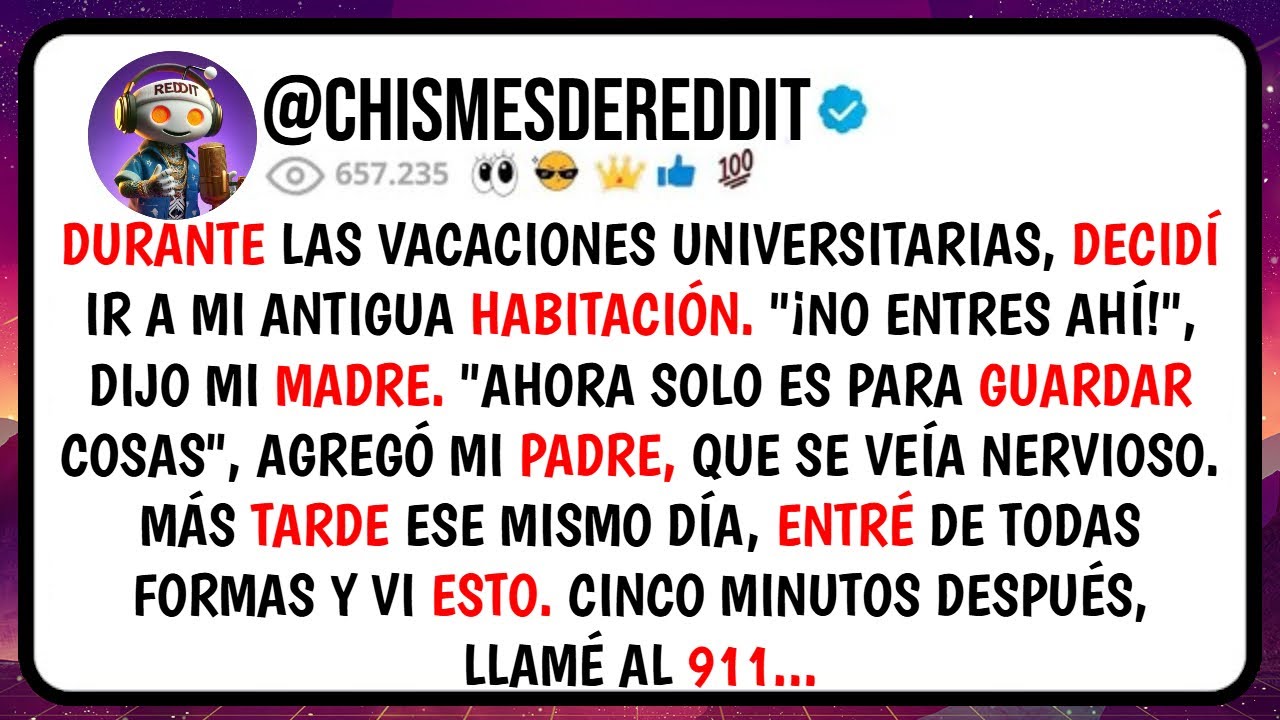 Durante las VACACIONES Universitarias, Decidí Ir a Mi ANTIGUA Habitación. 