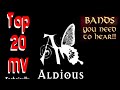 Bands You Need To Hear!!!  Aldious - Top 20 MV