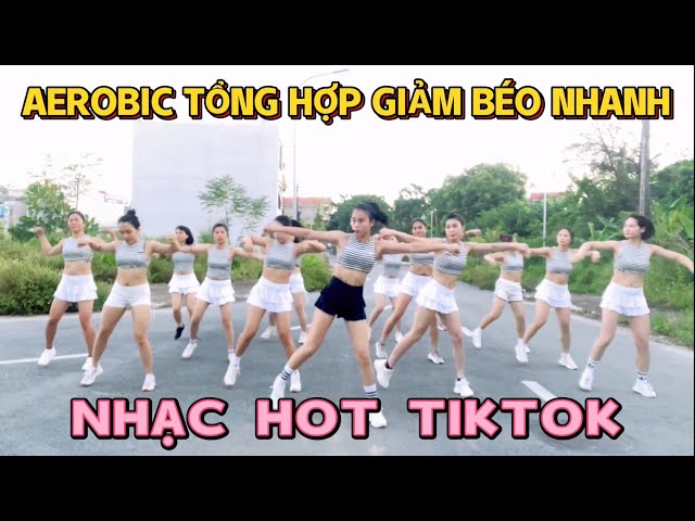 Aerobic Tổng Hợp Giảm Béo Quá Nhanh | NHẠC HIT HOT class=