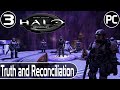 Halo combat evolved anniversary  level 3  the truth and reconciliation  no commentary