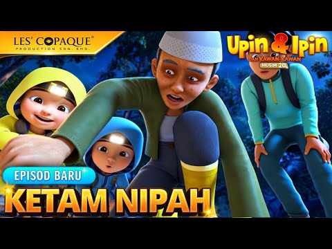 Upin & Ipin Musim 20 - KETAM NIPAH ( Episode Baru )
