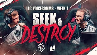 Seek \& Destroy | LEC Spring 2019 Week 1 G2 Voicecomms