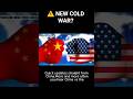 China vs the West – is the world splitting into two blocs?