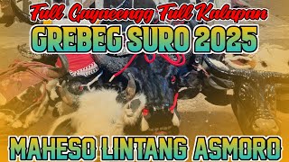FULAPAN GAYENG versi MAHESO LINTANG ASMORO LIVE GREBEG SURO 2025