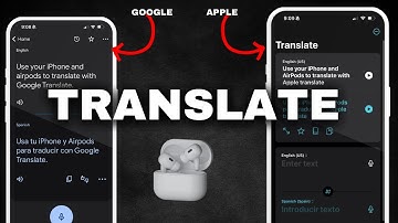 How to Translate Languages with Your AirPods Using Google and Apple Translate