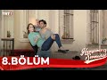 Hangimiz Sevmedik 8 Bölüm