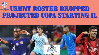 The USMNT 🇺🇸 announce Summer Roster. I project my Copa America Starting 11 - The Soccer OG!