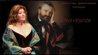 Erkel Hősnők - Erkel és én III