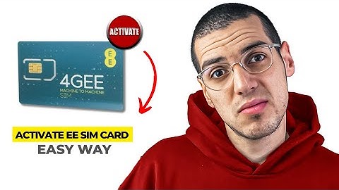 How to Activate EE SIM Card (Step-by-Step Setup Guide 2025)