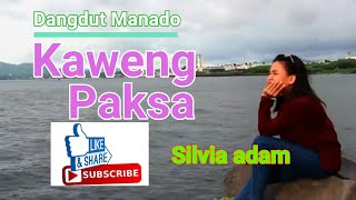 KAWENG PAKSA Dangdut manado Silvia Adam (OLIS Vj) STANLEYSTUDIOrec. Offcial Audio Video.