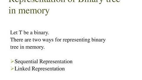 binary tree representation in memory