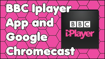 How to Use the BBC IPlayer App with Your Google Chromecast Device and Android Phone