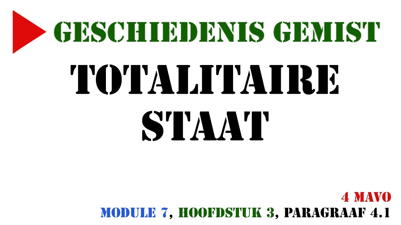 4 mavo - Totalitaire Staat (MeMo (2009) Module 7: H3 paragraaf 4.1
